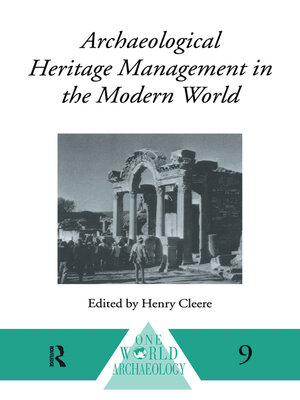 cover image of Archaeological Heritage Management in the Modern World